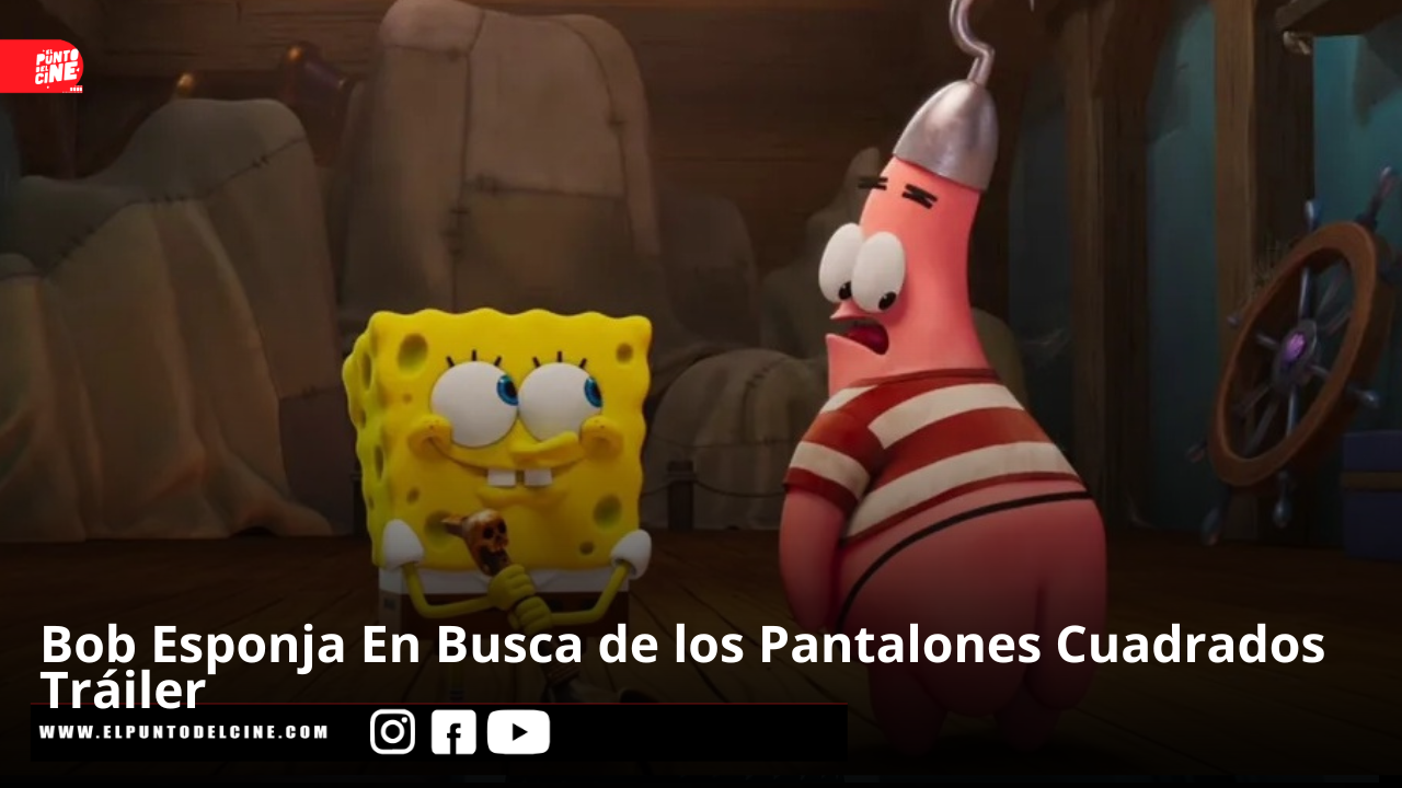 Bob Esponja En Busca de los Pantalones Cuadrados