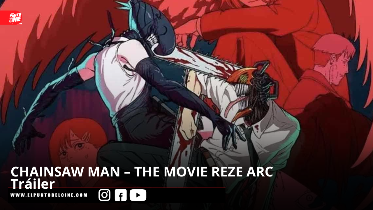 CHAINSAW MAN – THE MOVIE: REZE ARC