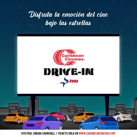 “Drive-In”  lo nuevo de Caribbean Cinemas